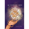 Autistic God