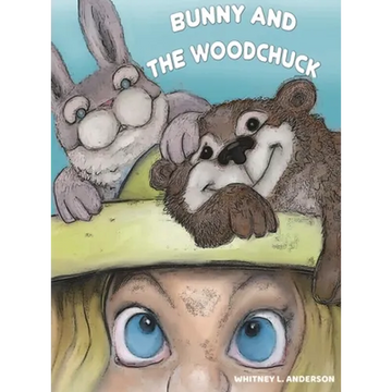 Bunny and the Woodchuck - Hardcover