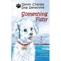 Something Fishy: Upton Charles-Dog Detective - Paperback