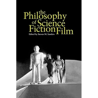 The Philosophy of Science Fiction Film - Paperback