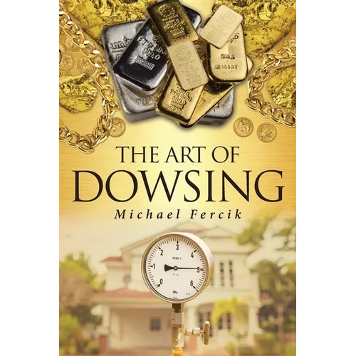 The Art of Dowsing