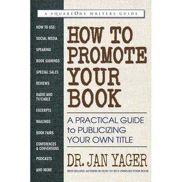How to Promote Your Book: A Practical Guide to Publicizing Your Own Title - Paperback