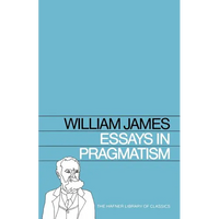 Essays in Pragmatism - Paperback