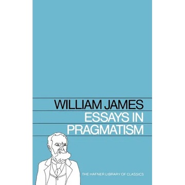 Essays in Pragmatism - Paperback