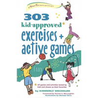 303 Kid-Approved Exercises and Active Games - Paperback