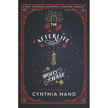 The Afterlife of Holly Chase: A Christmas and Holiday Book - Paperback