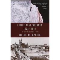 I Will Bear Witness, Volume 1: A Diary of the Nazi Years: 1933-1941 - Paperback