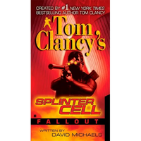 Tom Clancy's Splinter Cell: Fallout - Mass Market Paperbound