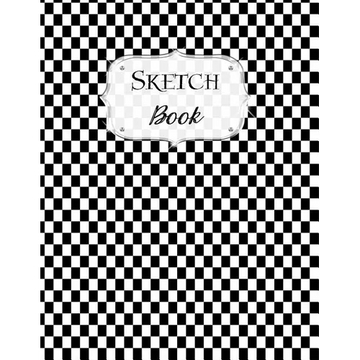Sketch Book: Checkered Sketchbook Scetchpad for Drawing or Doodling Notebook Pad for Creative Artists Black White - Paperback