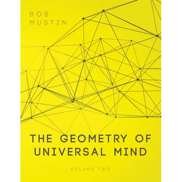 The Geometry of Universal Mind - Volume 2 - Paperback