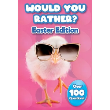 Would You Rather Easter Edition: Easter Basket Stuffer With Over 100 Interactive Questions! - Paperback