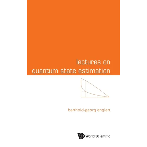Lectures on Quantum State Estimation