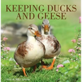 Keeping Ducks and Geese