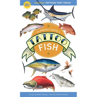 The Perfect Catch of Tattoo Fish: 50 Temporary Tattoos That Teach - Paperback