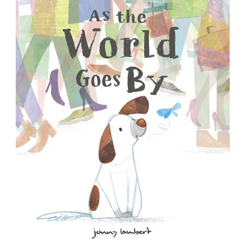 As the World Goes by - Hardcover