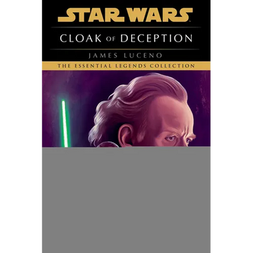 Cloak of Deception: Star Wars Legends - Paperback
