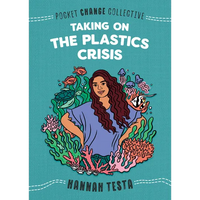 Taking on the Plastics Crisis - Paperback