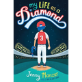 My Life as a Diamond