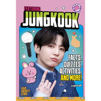 Featuring Jungkook: Facts, Quizzes, Activities, and More! - Paperback