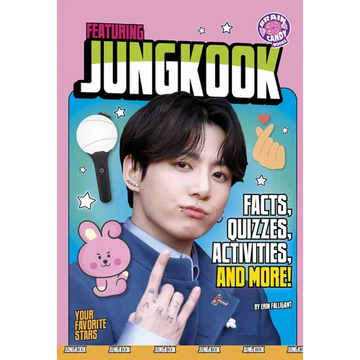 Featuring Jungkook: Facts, Quizzes, Activities, and More! - Paperback
