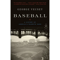 Baseball: A History of America's Favorite Game - Paperback