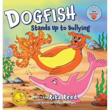 Dogfish Stands Up to Bullying - Hardcover