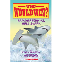 Hammerhead vs. Bull Shark ( Who Would Win? ) - Hardcover