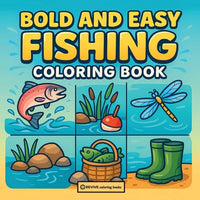 Bold & Easy Fishing Coloring Book: Fun & Relaxing Stress Relief Coloring - Paperback