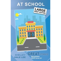 At School: Great Stories: Beginner - Paperback