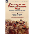 Cavalry in the Franco-Prussian War