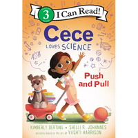 Cece Loves Science: Push and Pull - Paperback