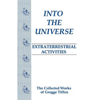 Into the Universe: Extraterrestrial Activities - Paperback