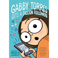 Gabby Torres Gets a Billion Followers - Paperback