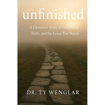 Unfinished: A Christian Story of Fatherhood, Faith and the Grace That Stayed - Paperback