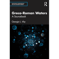 Greco-Roman Waters: A Sourcebook - Paperback
