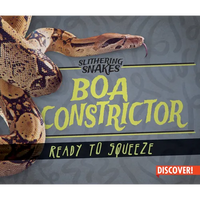 Boa Constrictor: Ready to Squeeze - Library Binding