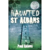 Haunted St Albans - Paperback
