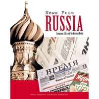 News from Russia: Language, Life, and the Russian Media - Paperback