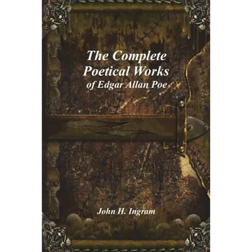 The Complete Poetical Works of Edgar Allan Poe - Paperback
