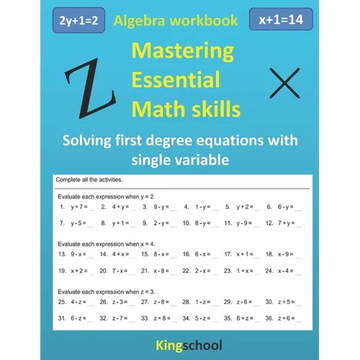 Mastering essential math skills: Algebra workbook - Solving first-degree equations with single variable - Kingschool - Paperback