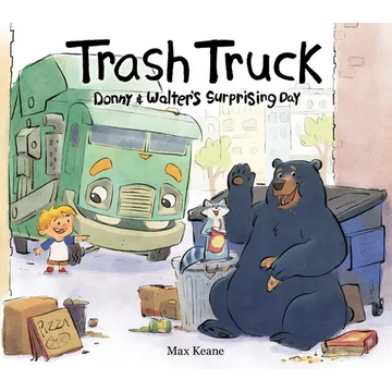 Trash Truck: Donny & Walter's Surprising Day - Hardcover