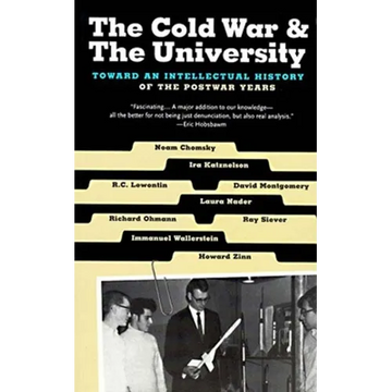 The Cold War & the University: Toward an Intellectual History of the Postwar Years - Paperback