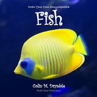 Draw Your Own Encyclopaedia Fish - Paperback