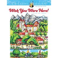 Creative Haven Wish You Were Here! Coloring Book - Paperback