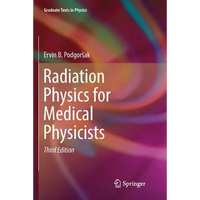 Radiation Physics for Medical Physicists - Paperback
