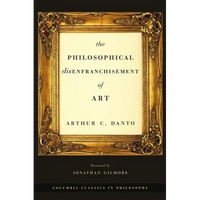The Philosophical Disenfranchisement of Art - Paperback