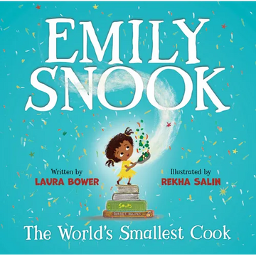 Emily Snook: The World's Smallest Cook - Hardcover