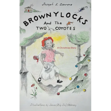 Brownylocks and the Two Coyotes (A Christmas Story): The GPS Device - Paperback