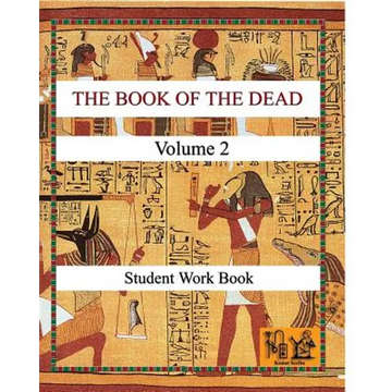 THE BOOK OF THE DEAD (VOLUME 2) Student Work Book - Paperback
