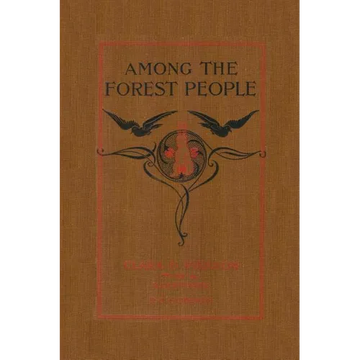 Among the Forest People (Yesterday's Classics) - Paperback
